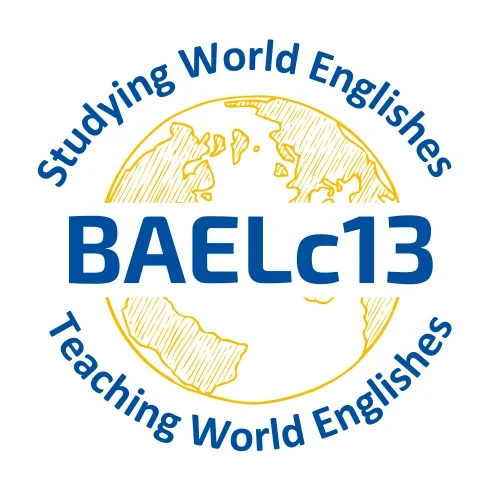 Logo: yellow chalk drawn globe with text "BAELc13" across and "Studying World Englishes Teaching WOrls Englishes" around
